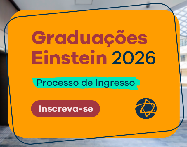 Graduação Einstein 2026 - Inscreva-se (Processo de Ingresso)
